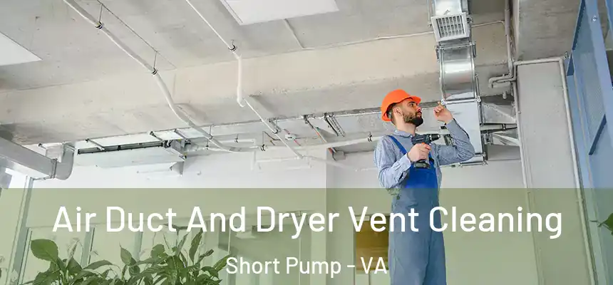  Air Duct And Dryer Vent Cleaning Short Pump - VA