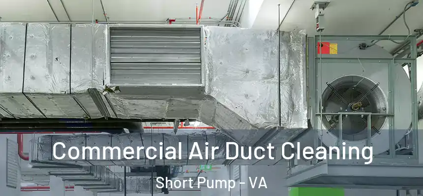  Commercial Air Duct Cleaning Short Pump - VA