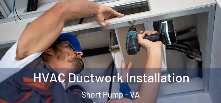  HVAC Ductwork Installation Short Pump - VA