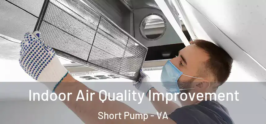  Indoor Air Quality Improvement Short Pump - VA
