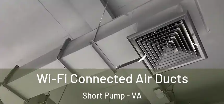  Wi-Fi Connected Air Ducts Short Pump - VA